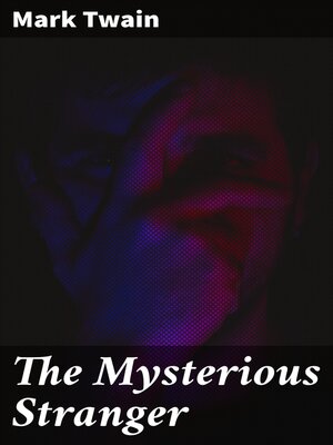 cover image of The Mysterious Stranger